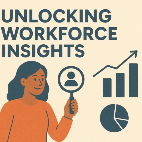 Unlocking Workforce Insights: The Power Of HR Analytics At Your Fingertips
